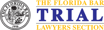 The Florida Bar Trial Lawyers Section