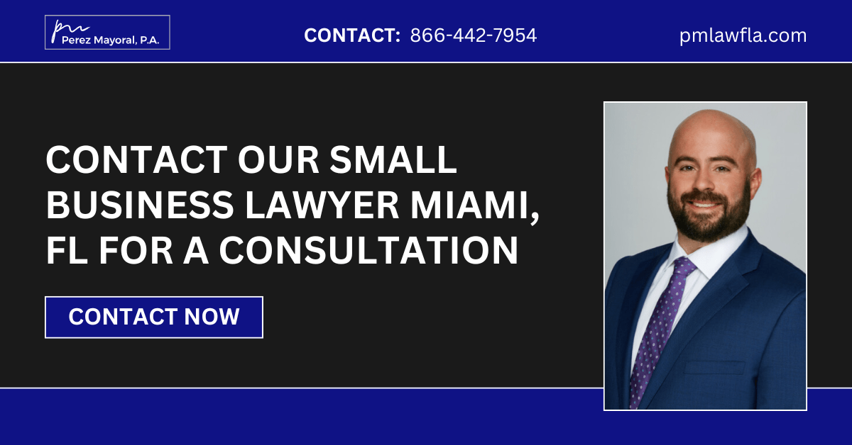 small business lawyer Miami, FL - Perez Mayoral, P.A.
